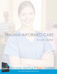 Trauma Informed Care - The Compliance Store